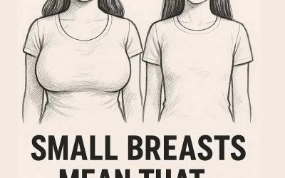 “If a woman has small breasts, it means that her part int…See more…