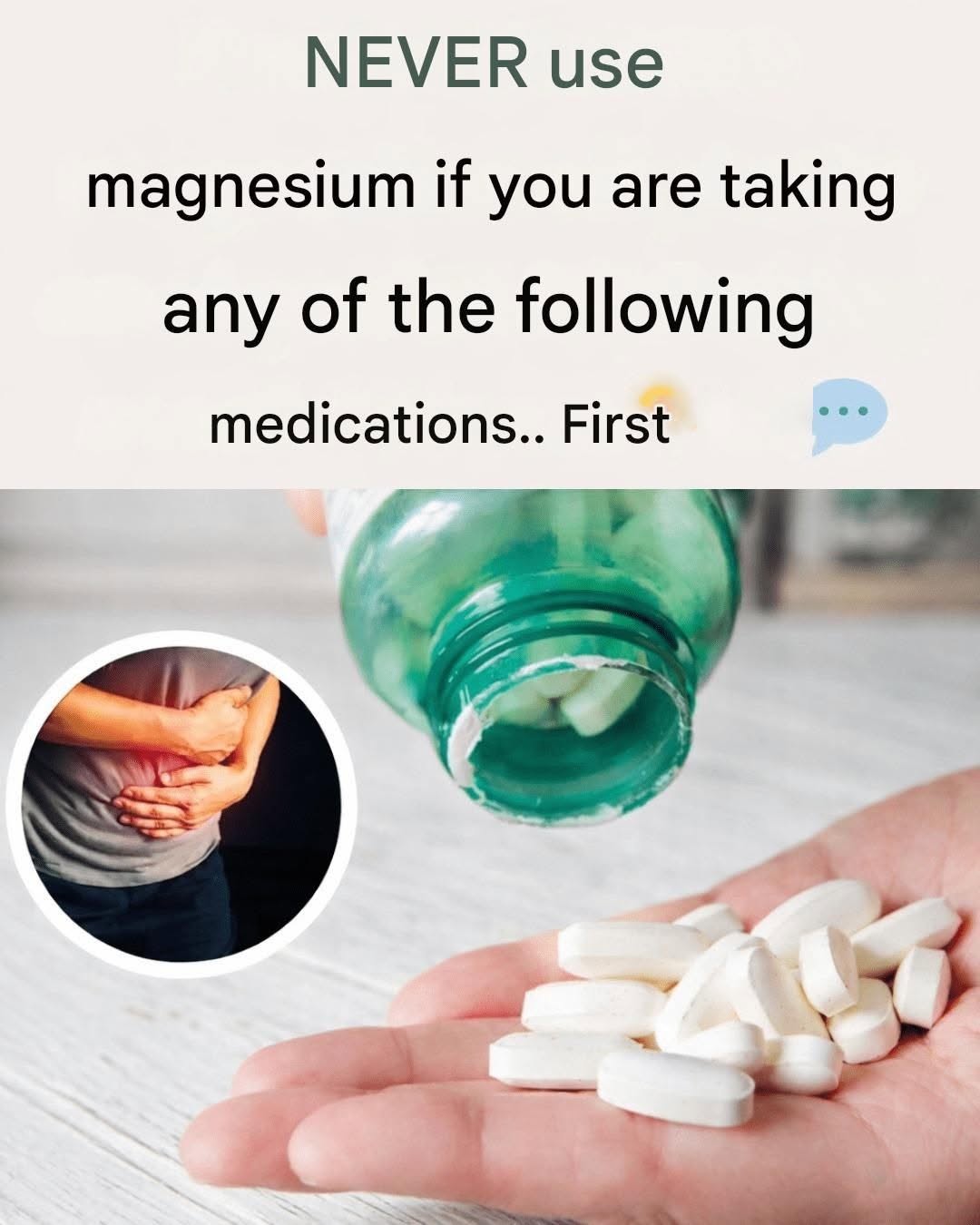 NEVER Use Magnesium If You Are Taking Any of the Following Medications
